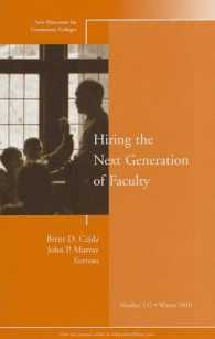 Hiring the Next Generation of Faculty : New Directions for Community Colleges, Winter 2010 (New Directions for Community Colleges)