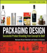 Packaging Design : Successful Product Branding from Concept to Shelf （2ND）