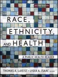 人種、エスニシティと保健：読本（第２版）<br>Race, Ethnicity, and Health : A Public Health Reader （2ND）