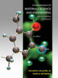 Fundamentals of Materials Science and Engineering : An Integrated Approach （4TH）