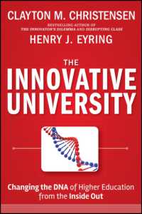 Ｃ．Ｍ．クリステンセン（共）著／大学のイノベーション<br>The Innovative University : Changing the DNA of Higher Education from the inside Out (Jossey-bass Higher and Adult Education Series)