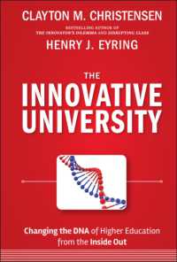 Ｃ．Ｍ．クリステンセン（共）著／大学のイノベーション<br>The Innovative University : Changing the DNA of Higher Education from the inside Out (Jossey-bass Higher and Adult Education Series)