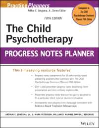 The Child Psychotherapy Progress Notes Planner (Practiceplanners) （5TH）