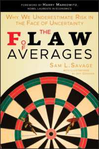The Flaw of Averages : Why We Underestimate Risk in the Face of Uncertainty （Reprint）