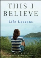 This I Believe : Life Lessons (This I Believe)