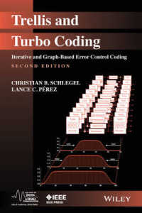 Trellis and Turbo Coding : Iterative and Graph-Based Error Control Coding (Ieee Series on Digital & Mobile Communication) （2ND）