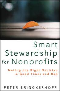 Smart Stewardship for Nonprofits : Making the Right Decision in Good Times and Bad (Wiley Nonprofit Authority)
