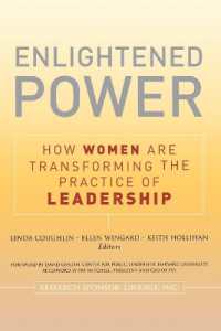 Enlightened Power : How Women Are Transforming the Practice of Leadership