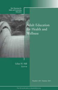 Adult Education for Health and Wellness (New Directions for Adult and Continuing Education)
