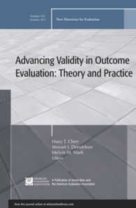 Advancing Validity in Outcome Evaluation : Theory and Practice (New Directions for Evaluation) 〈130〉