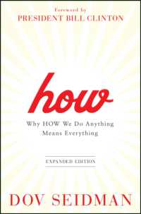 How : Why How We Do Anything Means Everything （Expanded）