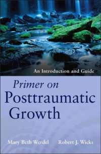 Primer on Posttraumatic Growth : An Introduction and Guide