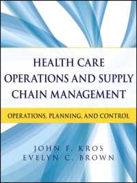 Health Care Operations and Supply Chain Management : Operations, Planning, and Control （1ST）