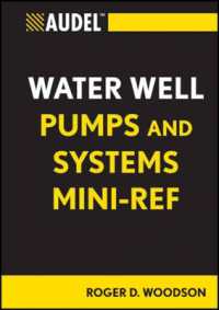Audel Water Well Pumps and Systems Mini-Ref (Audel Technical Trades Series) （SPI）