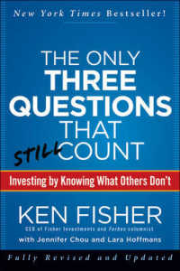 The Only Three Questions That Still Count : Investing by Knowing What Others Don't （REV UPD）