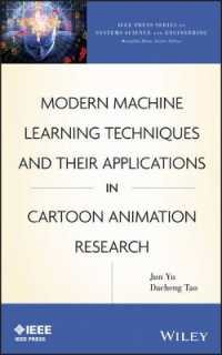 Modern Machine Learning Techniques and Their Applications in Cartoon Animation Research (Ieee Press Series on Systems Science and Engineering)