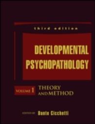 Developmental Psychopathology : Theory and Method 〈1〉 （3TH）