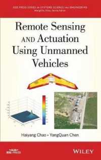 Remote Sensing and Actuation Using Unmanned Vehicles (Ieee Press Series on Systems Science and Engineering)