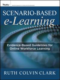 シナリオベースの職場学習<br>Scenario-Based e-Learning : Evidence-Based Guidelines for Online Workforce Learning