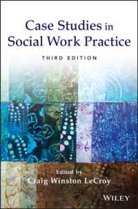 ソーシャルワーク実践：事例研究（第３版）<br>Case Studies in Social Work Practice （3TH）