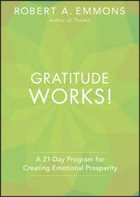Gratitude Works! : A Twenty-One-Day Program for Creating Emotional Prosperity