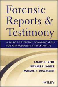 Forensic Reports & Testimony : A Guide to Effective Communication for Psychologists and Psychiatrists