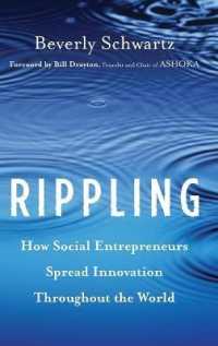 『静かなるイノベーション：私が世界の社会起業家たちに学んだこと』（原書）<br>Rippling : How Social Entrepreneurs Spread Innovation Throughout the World