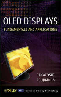 OLED Displays : Fundamentals and Applications (Wiley-sid Series in Display Technology)