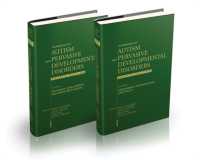 自閉症・広汎性発達障害ハンドブック（第４版・全２巻）<br>Handbook of Autism and Pervasive Developmental Disorders (2-Volume Set) （4TH）