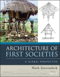 原初の社会の建築：グローバルな視座<br>Architecture of First Societies : A Global Perspective
