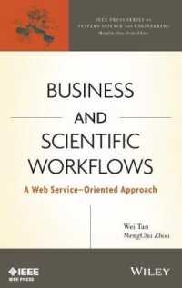 Business and Scientific Workflows : A Web Service-Oriented Approach (Ieee Press Series on Systems Science and Engineering)