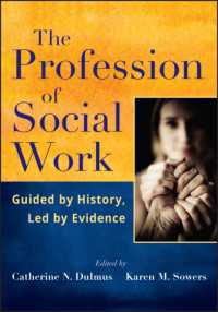 ソーシャルワークという職業<br>The Profession of Social Work : Guided by History, Led by Evidence
