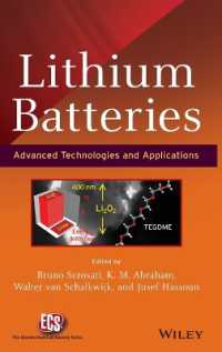 リチウム電池：上級技術と応用<br>Lithium Batteries : Advanced Technologies and Applications (The Electrochemical Society)