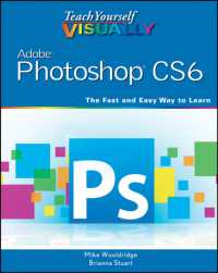 Teach Yourself Visually Photoshop CS6 (Teach Yourself Visually)