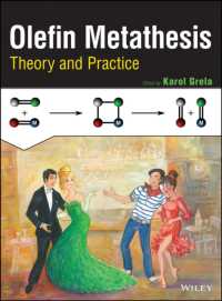 オレフィンメタセシス：理論と実践<br>Olefin Metathesis : Theory and Practice