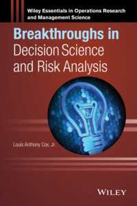 意思決定科学とリスク分析におけるブレークスルー<br>Breakthroughs in Decision Science and Risk Analysis (Wiley Essentials in Operations Research and Management Science)
