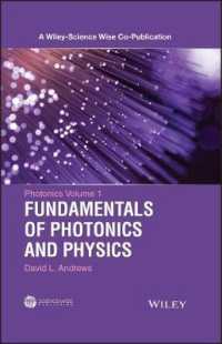 Photonics : Scientific Foundations, Technology and Applications: Fundamentals of Photonics and Physics (A Wiley-science Wise Co-publication) 〈1〉