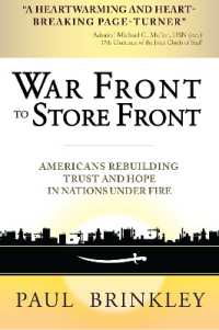War Front to Store Front : Americans Rebuilding Trust and Hope in Nations under Fire