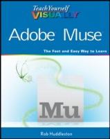 Teach Yourself Visually Adobe Muse (Teach Yourself Visually)
