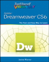 Teach Yourself Visually Adobe Dreamweaver CS6 (Teach Yourself Visually)