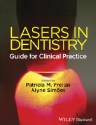 Lasers in Dentistry : Guide for Clinical Practice （1ST）