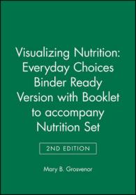 Visualizing Nutrition / Nutrient Composition of Foods （2 PCK UNBN）