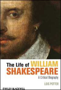 シェイクスピア評伝（第２版）<br>The Life of William Shakespeare : A Critical Biography (Blackwell Critical Biographies)