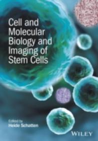 細胞・分子生物学と幹細胞の画像技術<br>Cell and Molecular Biology and Imaging of Stem Cells