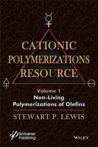 Cationic Polymerizations Guide, Volume 1 : Non-living Polymerization of Olefins (Polymer Science and Plastics Engineering) -- Hardback