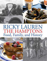 The Hamptons : Food, Family, and History