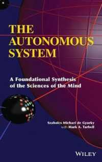 The Autonomous System : A Foundational Synthesis of the Sciences of the Mind
