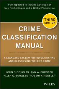 犯罪分類マニュアル（第３版）<br>Crime Classification Manual : A Standard System for Investigating and Classifying Violent Crime （3TH）