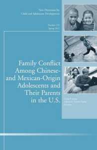 Family Conflict among Chinese-and Mexican-Origin Adolescents and Their Parents in the U.S. (New Directions for Child & Adolescent Development)