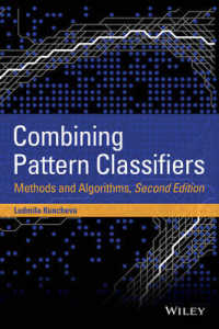 パターン分類器の結合（第２版）<br>Combining Pattern Classifiers : Methods and Algorithms （2ND）